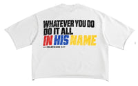 "IN JESUS NAME" Shirt